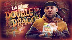 La Série Double Dragon - Rétro Découverte
